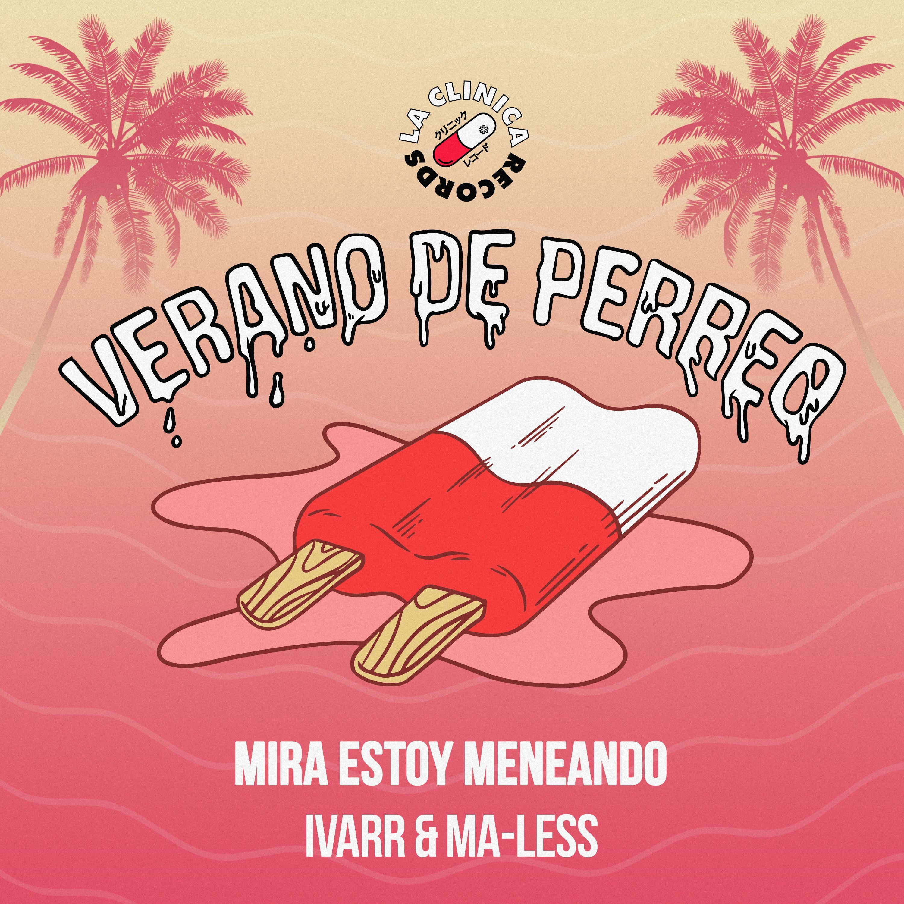 IVARR & Ma - Less - Mira Estoy Meneando (Original Bass)