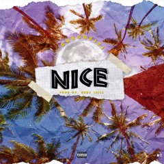 Nice(Prod.Eddy Skill) feat Julio Beatch