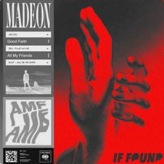 Madeon - All My Friends (if found Remix)