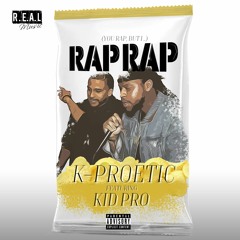 I Rap Rap feat. Kid Pro