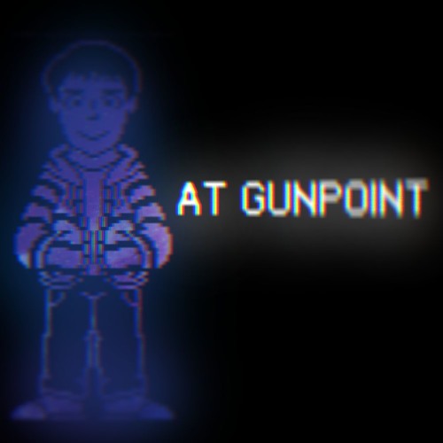 AT GUNPOINT