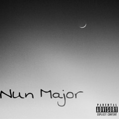 Nun Major (Prod. by JayJobes)
