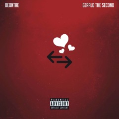 Deontae- Exchange (feat. Gerald The Second)
