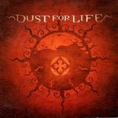 Dust For Life - Seed