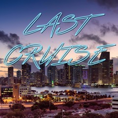 Last Cruise