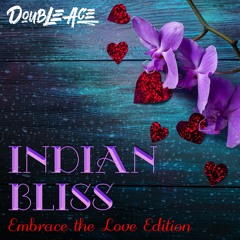 Indian Bliss_Embrace the Love Edition (DoubleAce)_MP