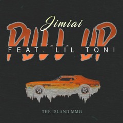 Pull Up (Feat. Lil Toni)