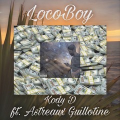 LocoBoy (feat. Astreaux Guillotine)
