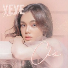 Chờ - YeYe Nhật Hạ