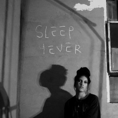 Sleep 4Ever