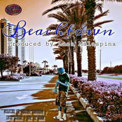 Beachtown (Prod. by Luca Malaspina)