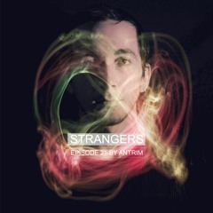 Strangers Episode 21 By Antrim