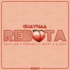 94 - Rebota (Remix) IN Solteras - Guaynaa ft. Varios - DJ David Barraza (COPYRIGHT) DOWNLOAD FREE!