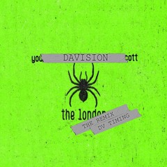 DaVision - The London Remix (DV TIMING)