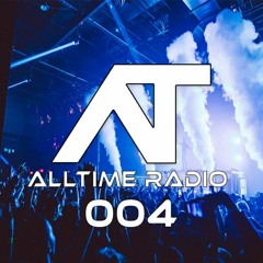 AllTime Radio Ep. 004 (Feat. HVRDWOOD)