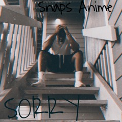 SnapsAnime - Sorry