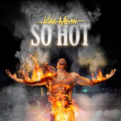 So Hot (feat Rich.Gbk)