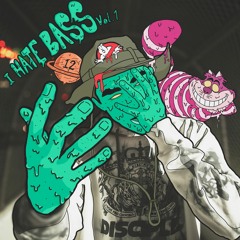 I HATE BASS Vol.1