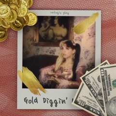 Gold Diggin' Love (Studio Version)