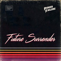 Future Surrender