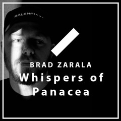 Brad Zarala - Whispers of Panacea