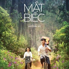Có chàng trai viết lên cây - Mắt biếc OST (Short ver)