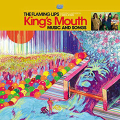 The Flaming Lips King's Mouth Music and Songs
