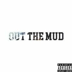 Out The Mud Davinchi ft Big Rube (Pro. Teddy Pain)
