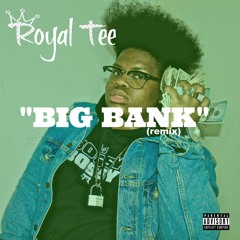 #BigBank (Remix)