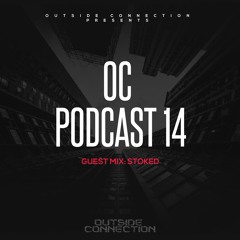 StoKed - Outside Connection Podcast #14