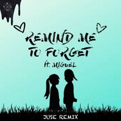 Kygo - Remind Me to Forget (JUSE Remix)