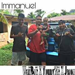 Immanuel - WaiiBoii X Young'Zii X Jason