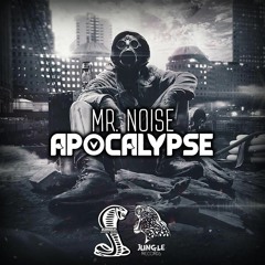 Mr. Noise - Apocalypse