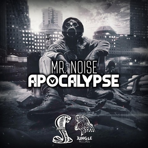 Mr. Noise - Apocalypse