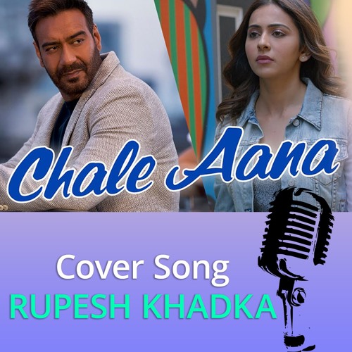 Stream CHALE AANA De De Pyaar De Cover Song Armaan Malik by