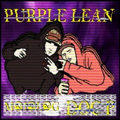PURPL€ L€AN w/ M ☯ J ☯ L ☯ G