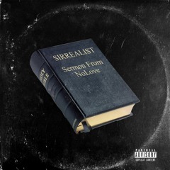Sermon From NoLove (prod. By Matthew GodFather)