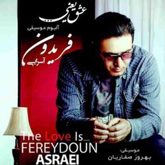 Fereydoon Asraei Yadesh Bekheyr