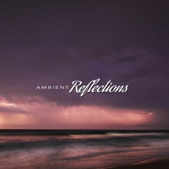 Storm Of Surrender | Ambient Reflections