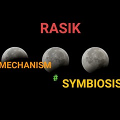MECHANISM ((( SYMBIOSIS )))
