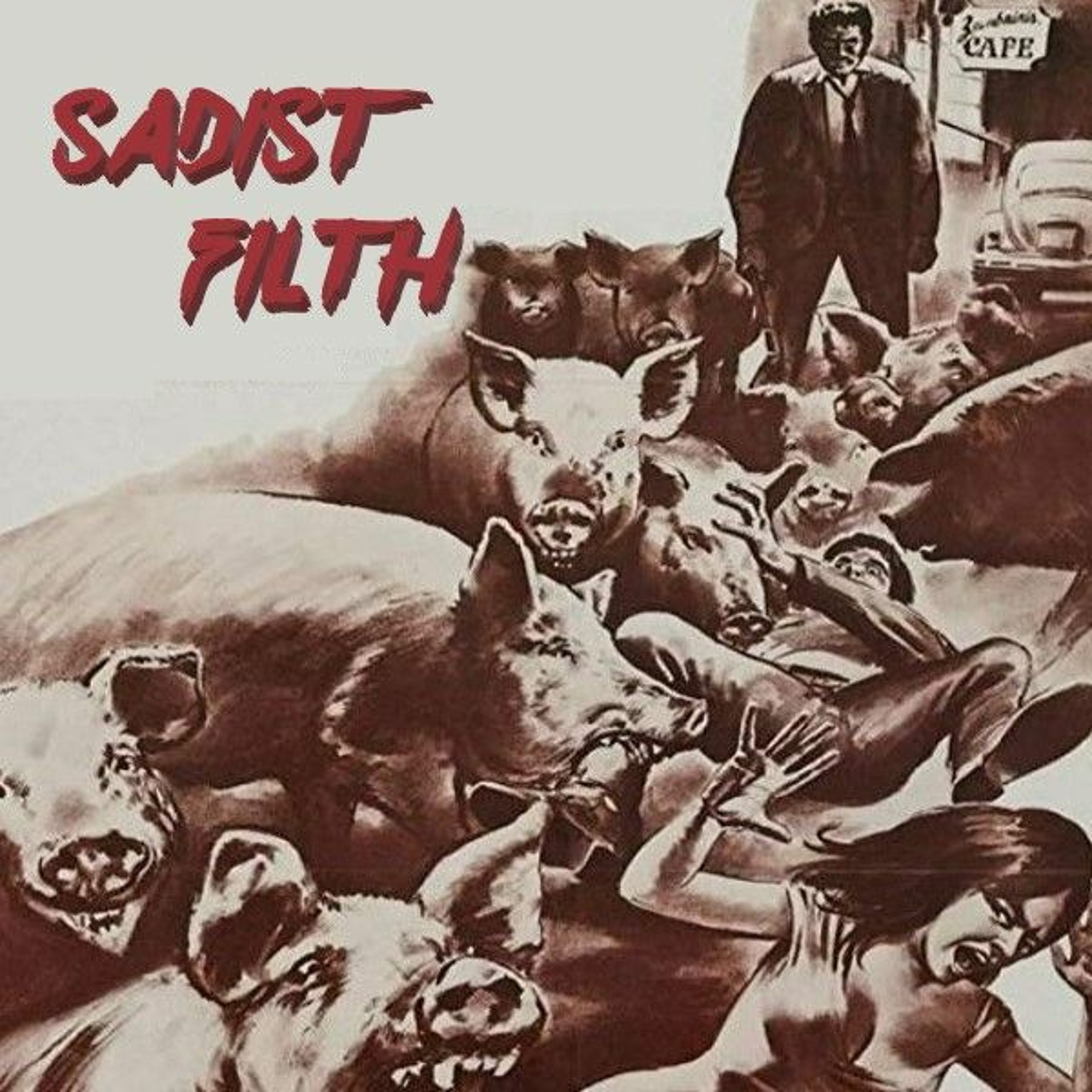 PIGS - SADIST FILTH 026 episode artwork