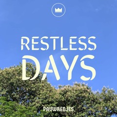 RESTLESS DAYS
