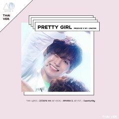 Pretty Girl - PRODUCE X 101 : Crayon (Thai ver.)