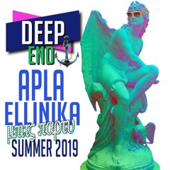 Deep End - Apla Ellinika Mpits Party Summer 2019