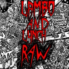 Lambo & Lynch - Raw