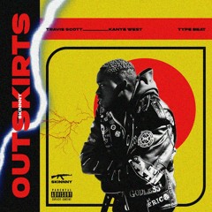Outskirts - Travis Scott x Kanye West Type beat