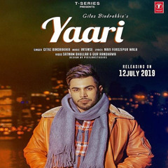 Yaari - Gitaz Bindrakhia