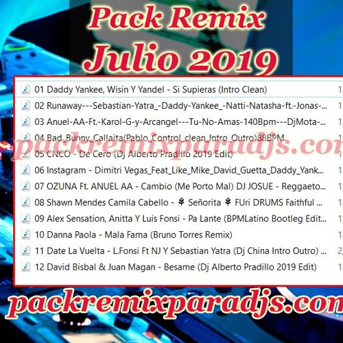 Stream Pack Remix Julio 2019 - Reggaeton New - Link Mega-Mediafire by  Marcelo Dj | Listen online for free on SoundCloud