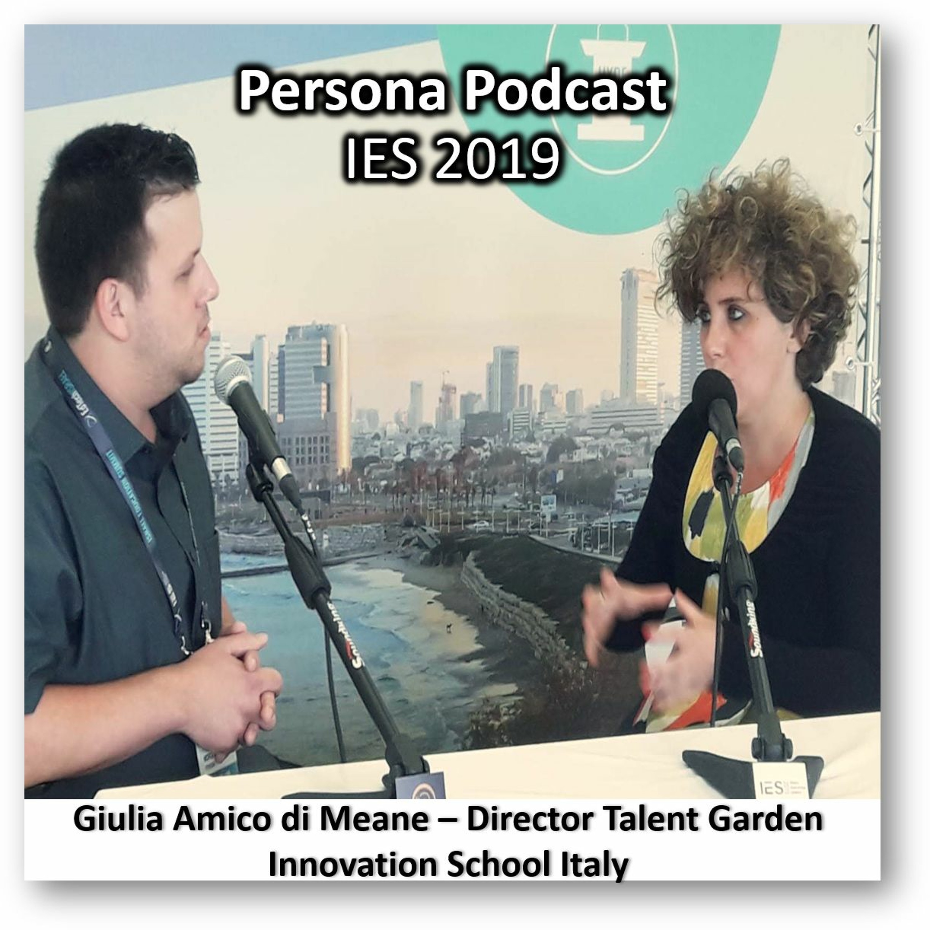 Persona Podcast - Giulia Amico Di Meane IES 2019 פרסונה – פודקאסט על חינוך עם ניב מורגנשטרן Persona Podcast - Giulia Amico Di Meane IES 2019