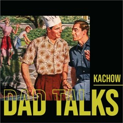 Dad Talks